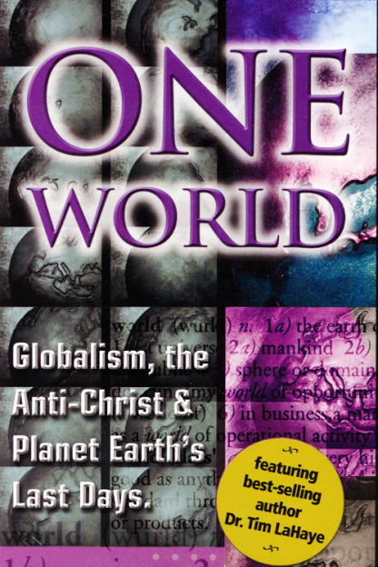 One World: Globalism, The AntiChrist and Planet Earth